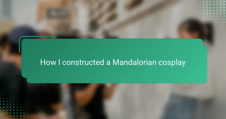 How I constructed a Mandalorian cosplay