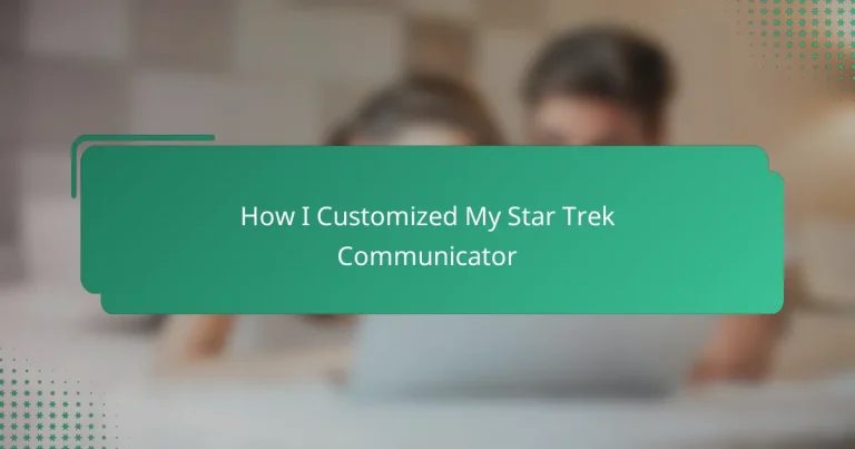 How I Customized My Star Trek Communicator