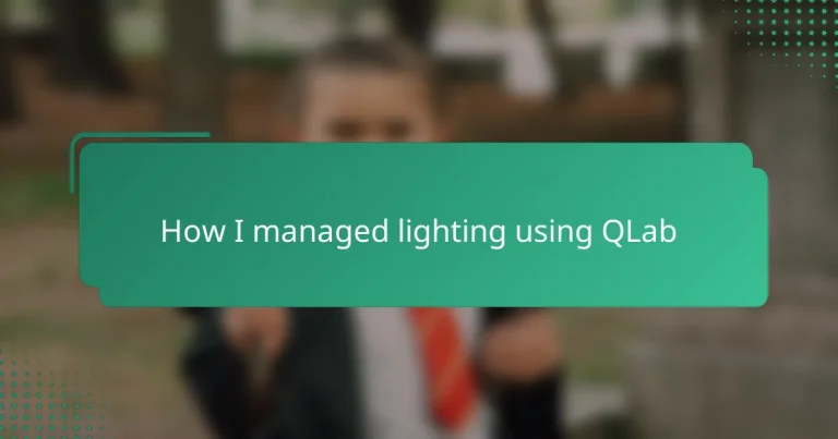 How I managed lighting using QLab