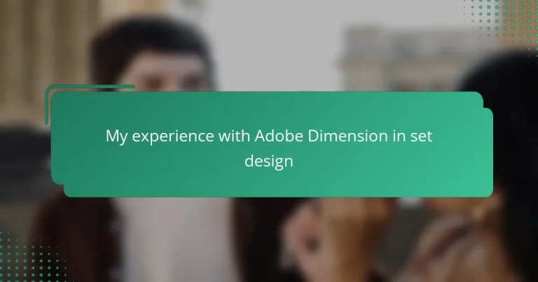 My experience with Adobe Dimension in set design