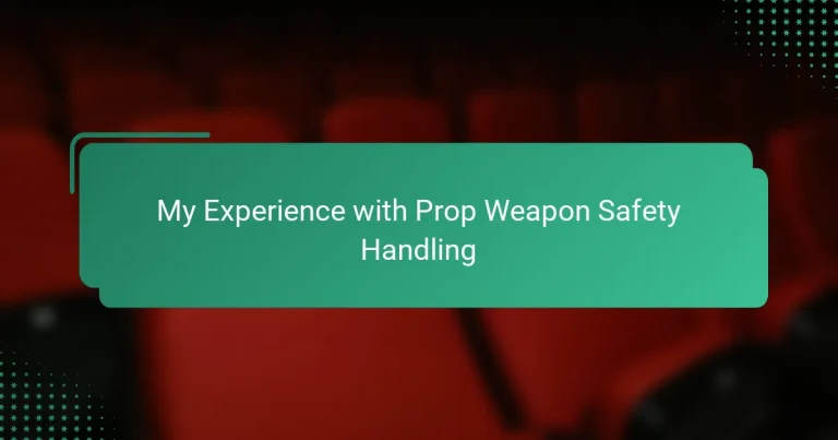 My Experience with Prop Weapon Safety Handling