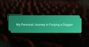 My Personal Journey in Forging a Dagger