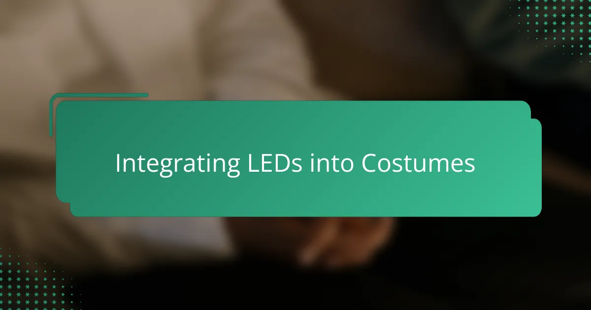 Integrating LEDs into Costumes