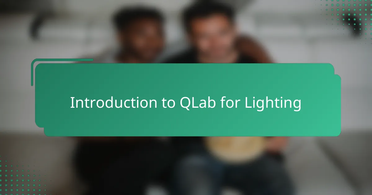 Introduction to QLab for Lighting